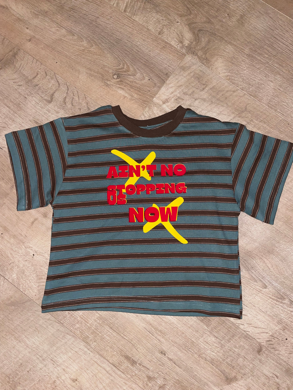 Ain't no stopping us now tee